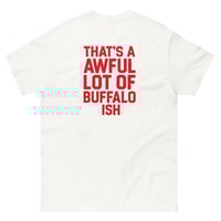 Image 1 of Buffalo own buff ish Unisex classic tee