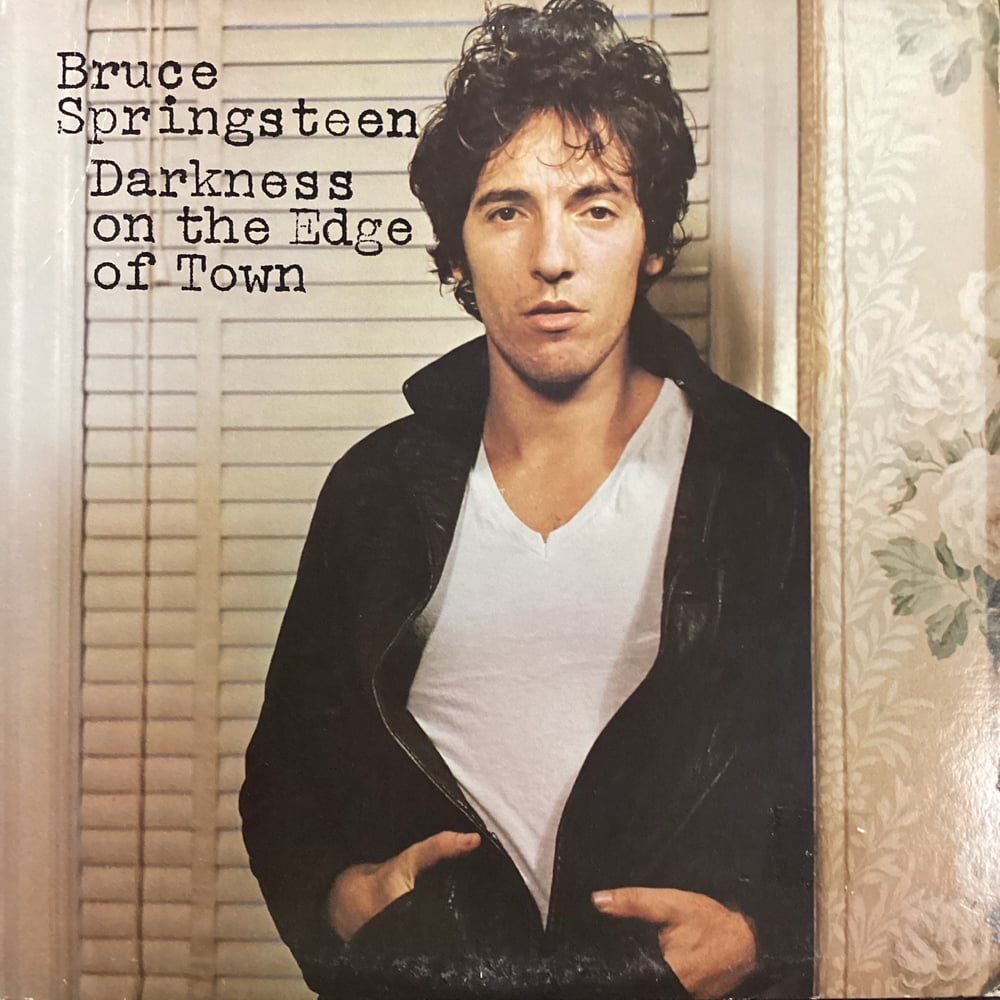 Bruce Springsteen - Darkness On The Edge Of Town