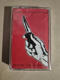 Image 1 of Tired of Everything - Behind the Blade Cassette