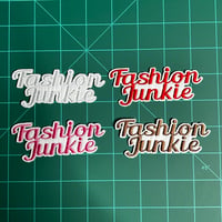 Fashion Junkie Word