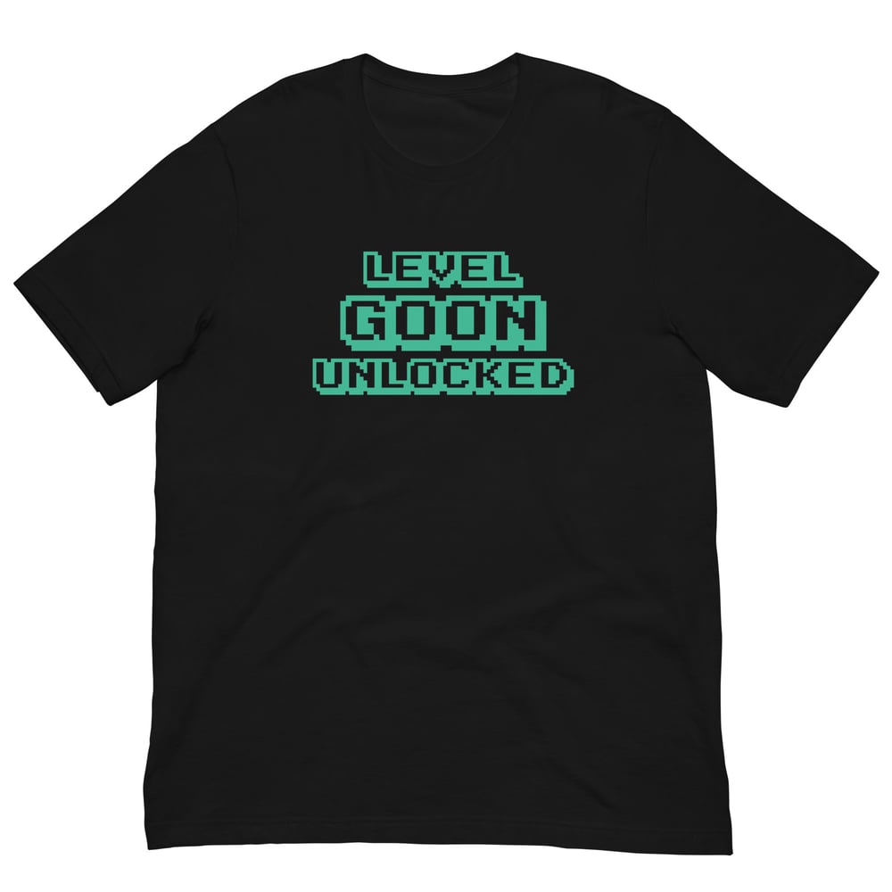 Level Goon Unlocked T-Shirt