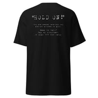 Image 3 of Sky - "HOLD ON!" T-Shirt (Suicide Prevention and Awareness Month)