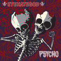 Eyehategod / Pyscho “split” 9” (Italian Import)