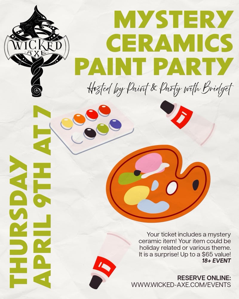 Image of Mystery Ceramics Paint Party 4/9 Wicked Axe Haverhill, MA 18+