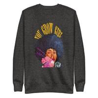 Image 4 of You Grow Girl Sweatshirt 