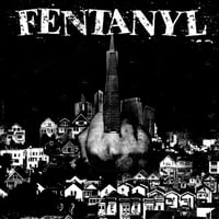 Fentanyl - "S/T" LP