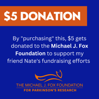 $5 donation to the Michael J. Fox Foundation 