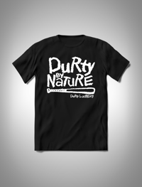 Durty By Nature - Custom