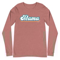 Image 1 of Mama Unisex Long Sleeve Tee