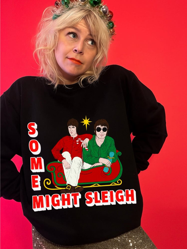 Image of some might sleigh oasis inspired adults