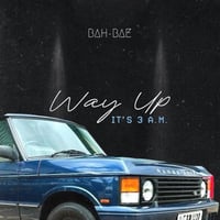 Bah•Bae - “Way Up” Single 