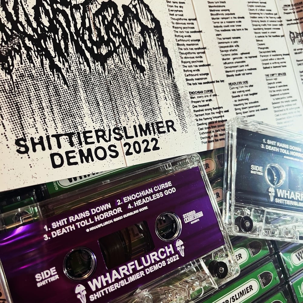 Wharflurch - "Shittier / Slimier" cassette