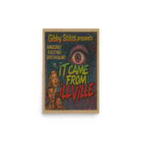 It Came From iLLViLLE Poster Print