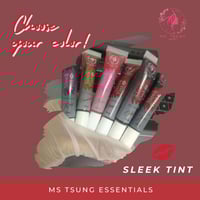 Image 1 of Ms. Tsung - SLEEK TINT - 10ml