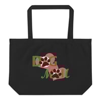 Image 2 of "Dog Mom" Large organic tote bag