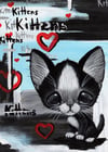 Kittens Will Kill Art Print