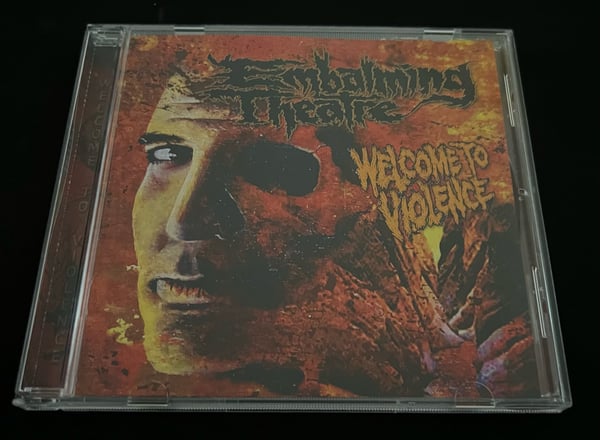 Image of Embalming Theatre- Welcome to Violence