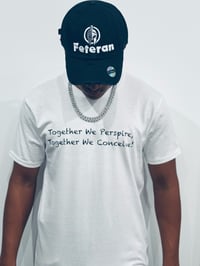 Image 1 of 🇹🇹 Together We Perspire, Together We Conceive Unisex Tee