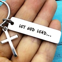 Image 2 of Let God Lead Cross Key Chain Faith Keychain Cross Keychain Cross Gift Prayer Gift Christian Jewelry
