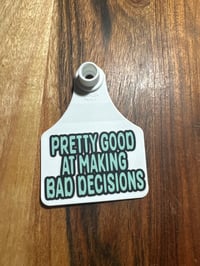 BAD DECISIONS