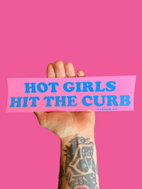 Hot Girls Hit Curb Bumper Sticker