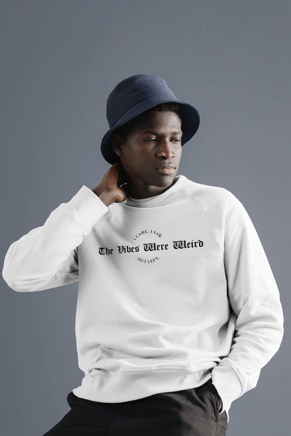 The Vibes Were Weird (Crewneck & T-Shirt)