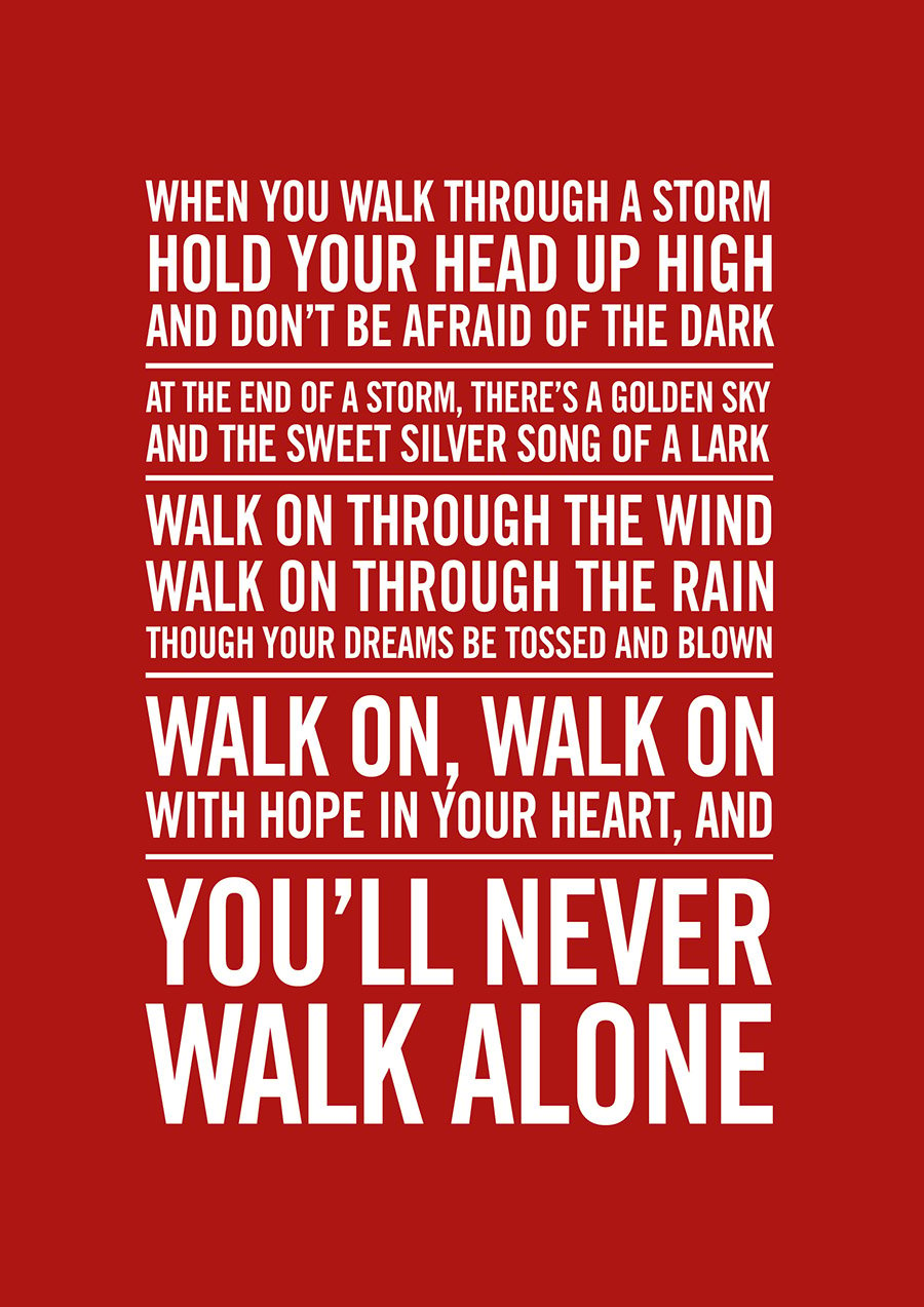 Liverpool FC Poster - You'll never walk alone