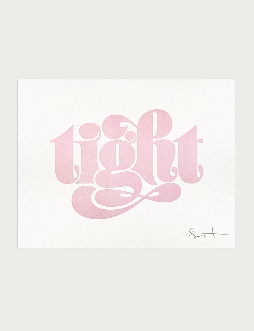 Tight Pink Limited Run