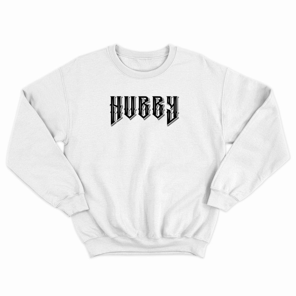 Hubby (Crewneck & T-Shirt)