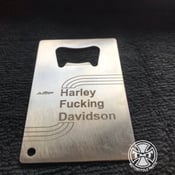 Image of Harley Fucking Davidson  Bottle Opener