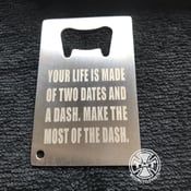 Image of Make The Most Of The Dash Bottle Opener