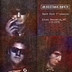 Image of MITTAGEISEN Hard Core 7" Session 1979 LP