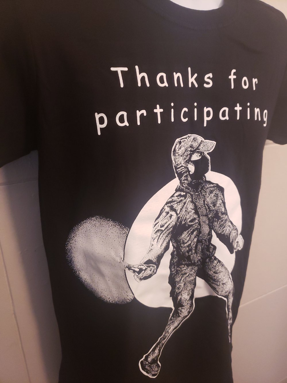 "Thanks for Participating" tees