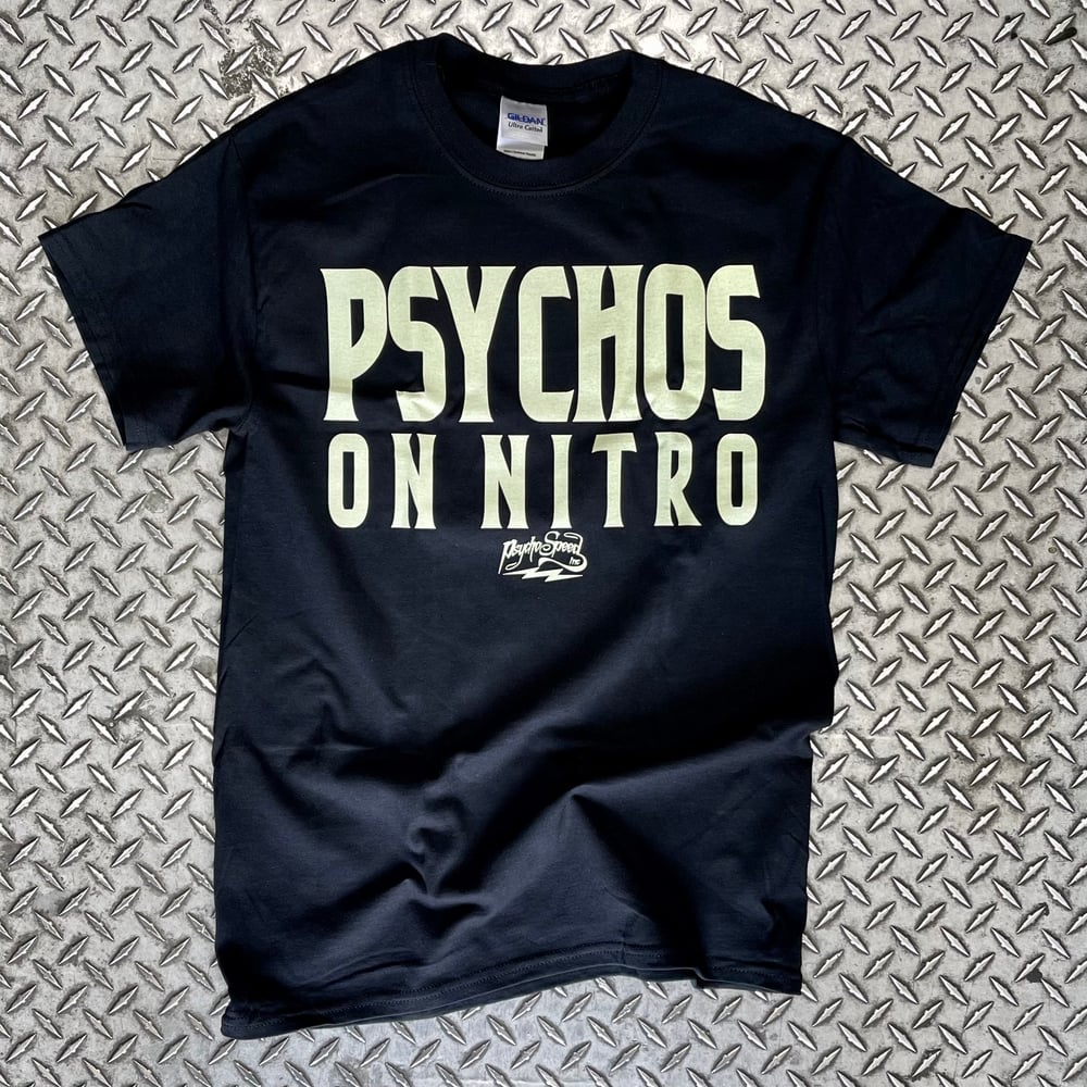 Image of Psychos on Nitro Tee