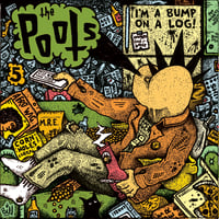 The Poots "Bump On A Log" CD