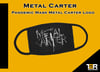 Pandemic Mask Metal Carter Logo
