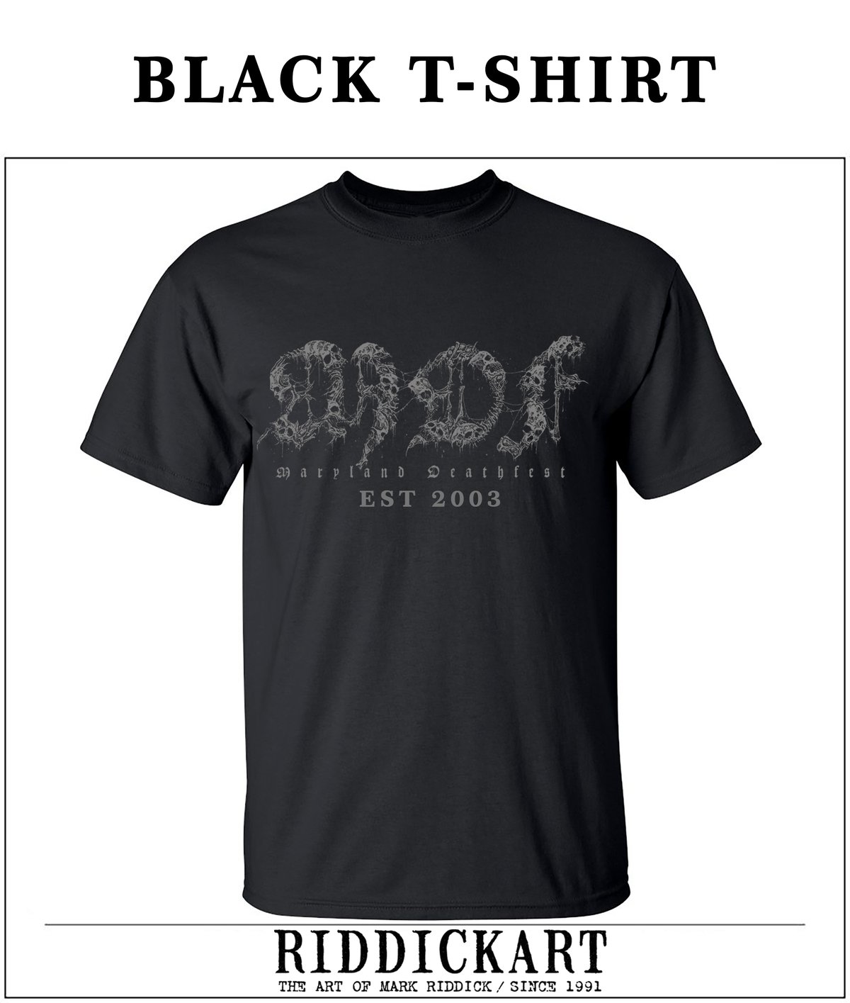 Maryland Deathfest Logo T-shirt - Riddick Design #2