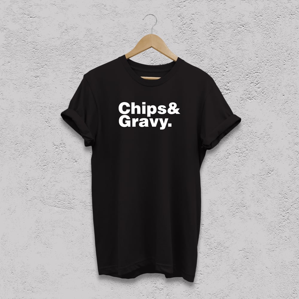 Image of Chips & Gravy T-shirt