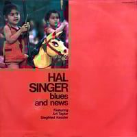 Hal Singer Featuring Art Taylor, Siegfried Kessler ‎- Blues And News (Futura - 1971)
