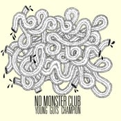 Image of NO MONSTER CLUB - YOUNG GUTS CHAMPION EP