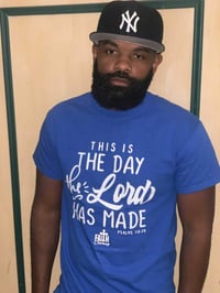 Image 3 of This is the Day The Lord Has Made - T-Shirt Blue