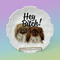 Image 2 of Plates - Hey Bitch with 22kt Gold