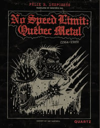 Image 1 of NO SPEED LIMIT: QUEBEC METAL 1964-1989  Book