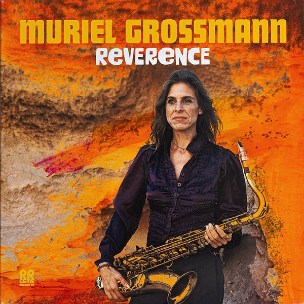 Muriel Grossman - Reverence (RRGEMS - 2019)