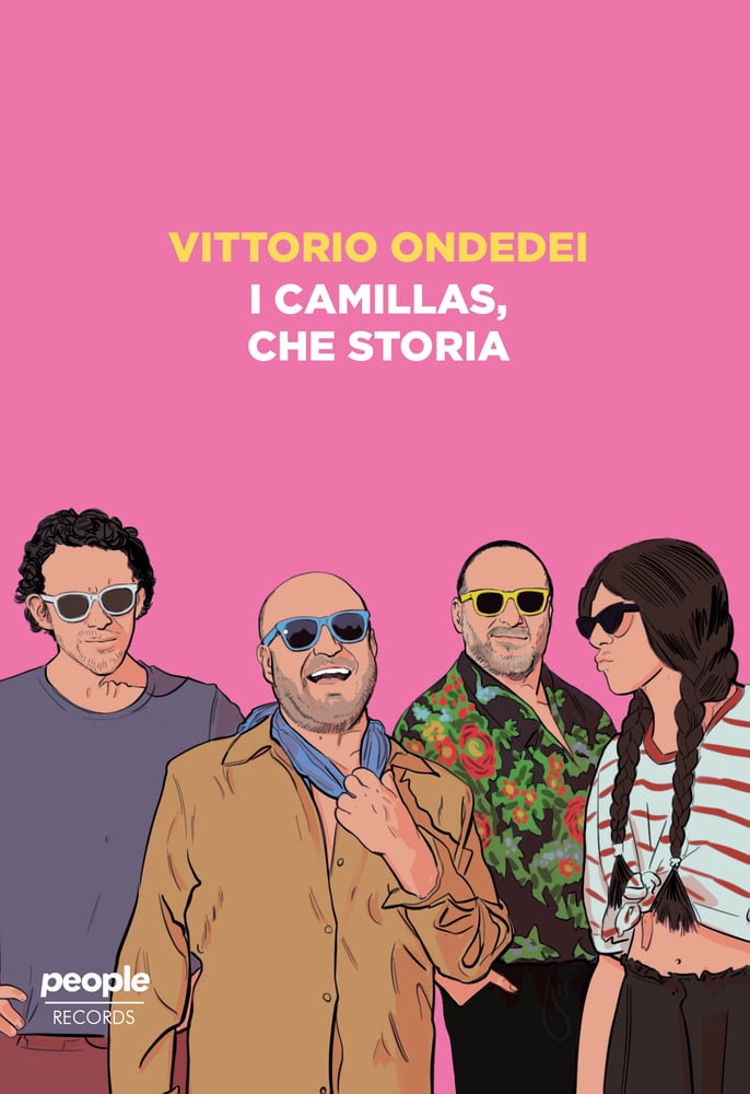 Image of Vittorio Ondedei - "I Camillas, che storia"