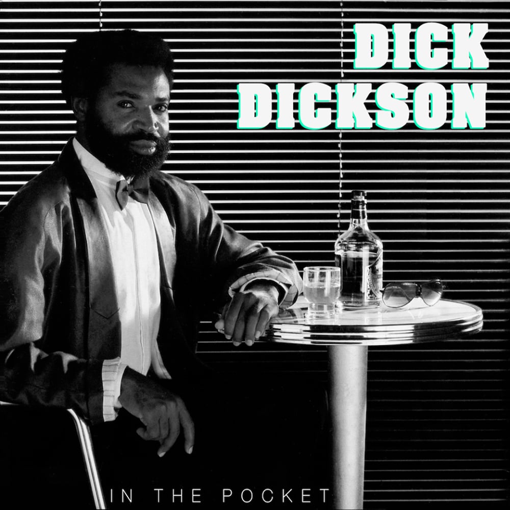Dick Dickson - In The Pocket (BeauMonde Records - 2018)