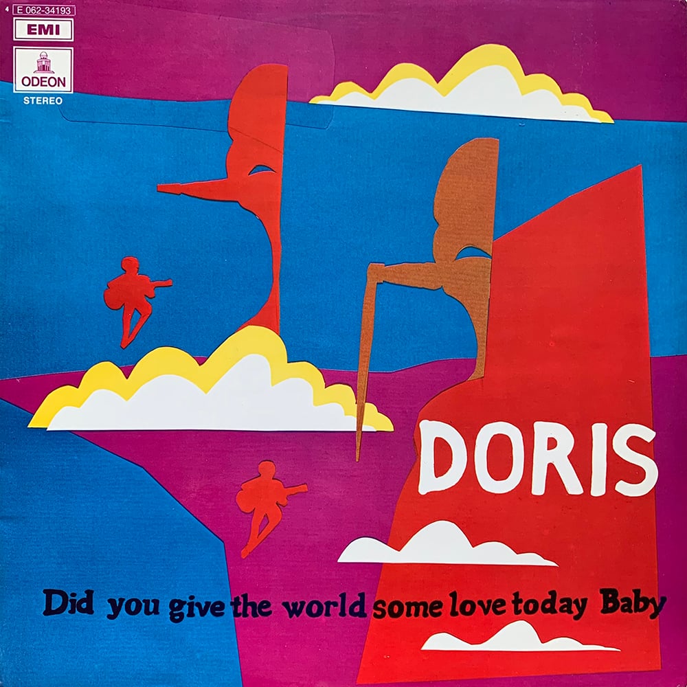 Doris - Did You Give The World Some Love Today, Baby (Odeon - 1970)
