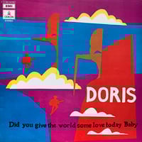 Image 1 of Doris - Did You Give The World Some Love Today, Baby (Odeon - 1970)