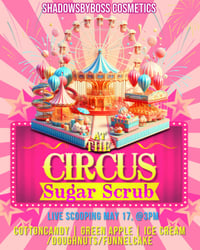At The Circus Sugar Scrub Line Up