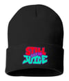 Still Got The Juice Beanie